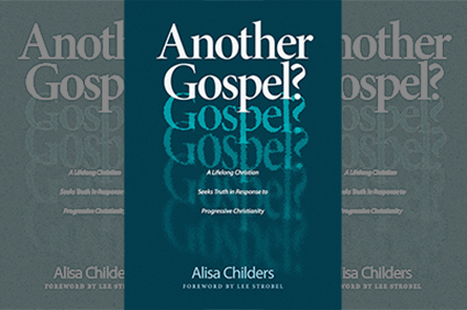 Another Gospel? by Alisa Childers